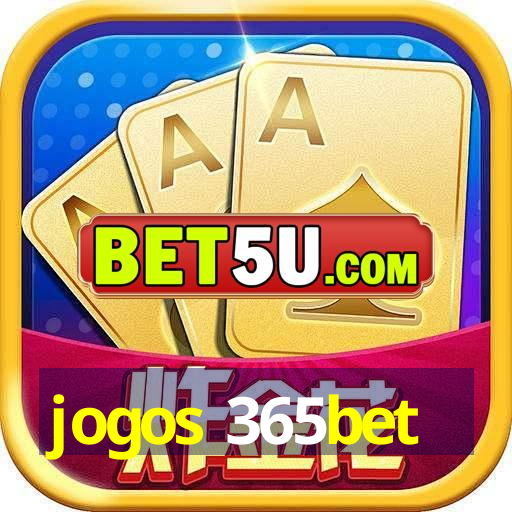 jogos 365bet